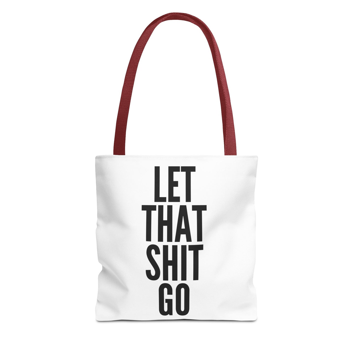 Let That Shit Go