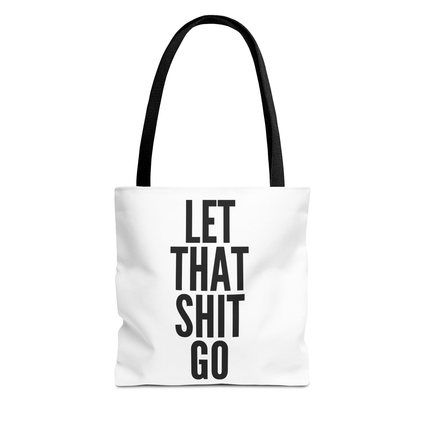 Let That Shit Go