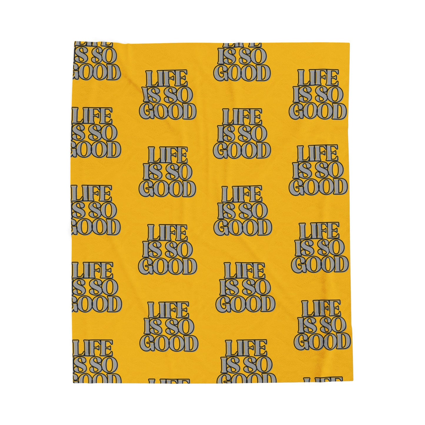 Life is So Good Velveteen Plush Blanket - Cozy Throw for Home, Warm Gift for Birthdays, Relaxation, Snuggling, Home Decor