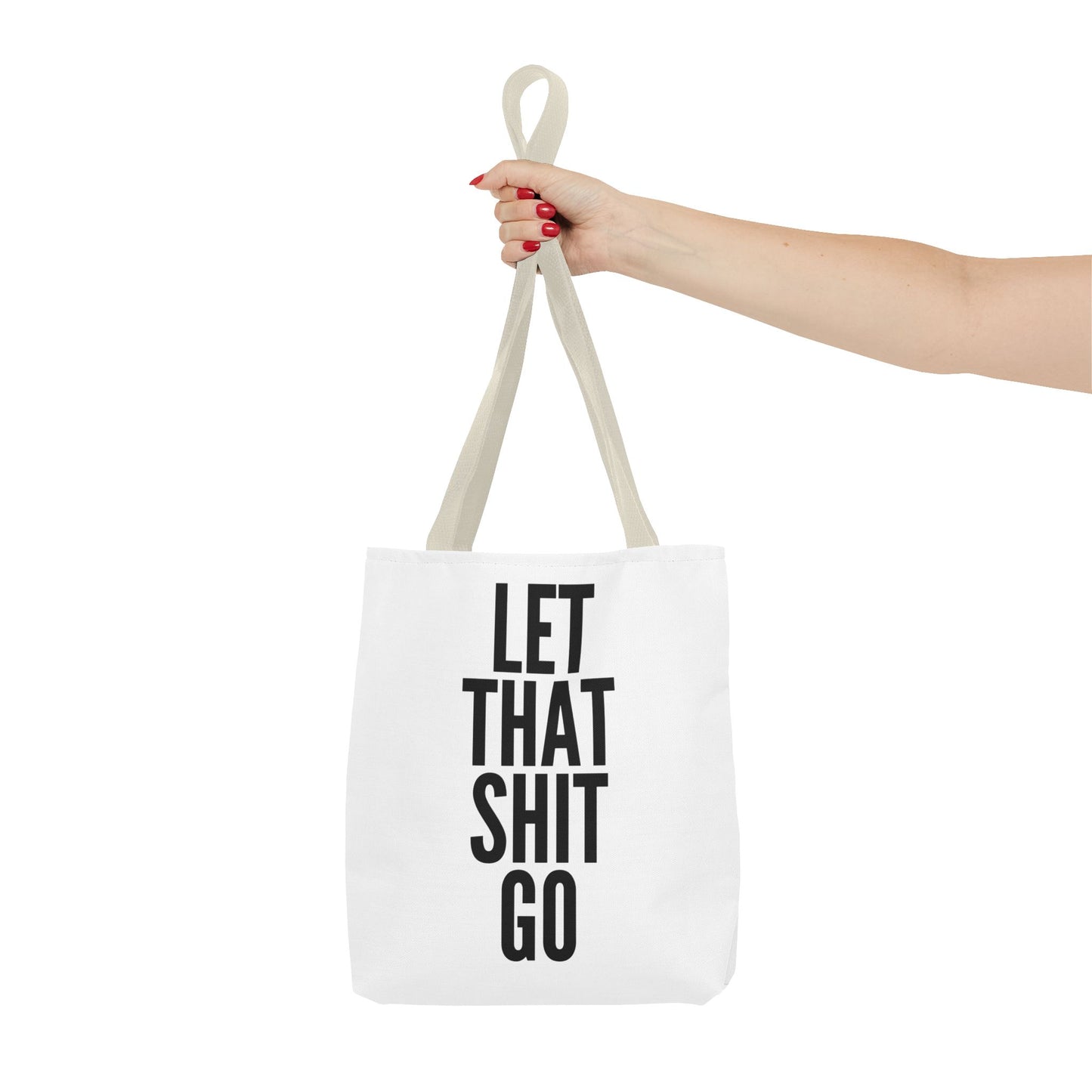 Let That Shit Go