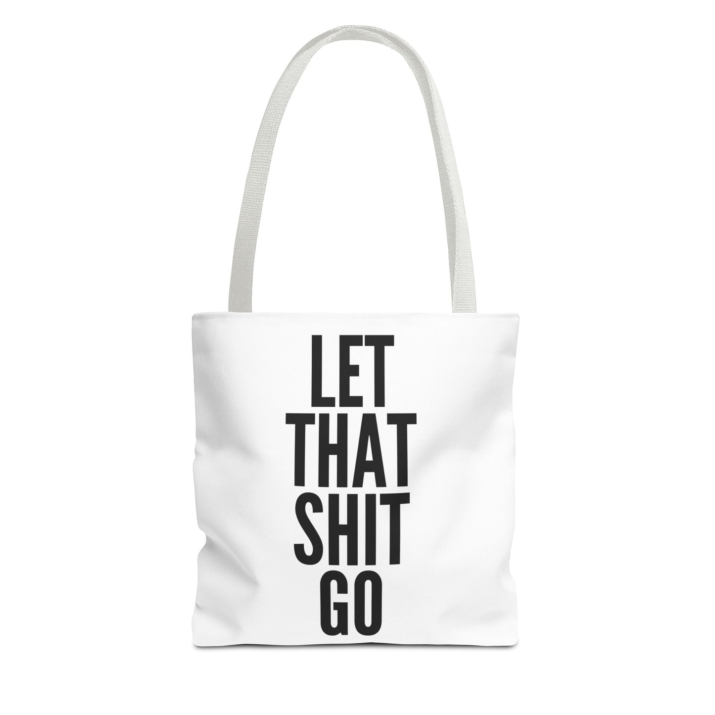 Let That Shit Go