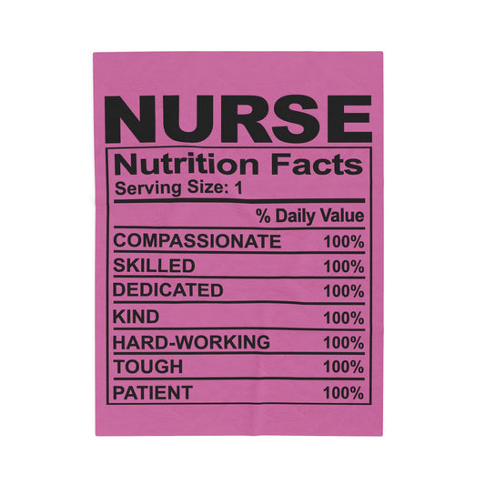 Nurse Nutrition Facts Velveteen Plush Blanket, Cozy Gift for Healthcare Workers, Nurse Appreciation, Valentine's Day, Birthday