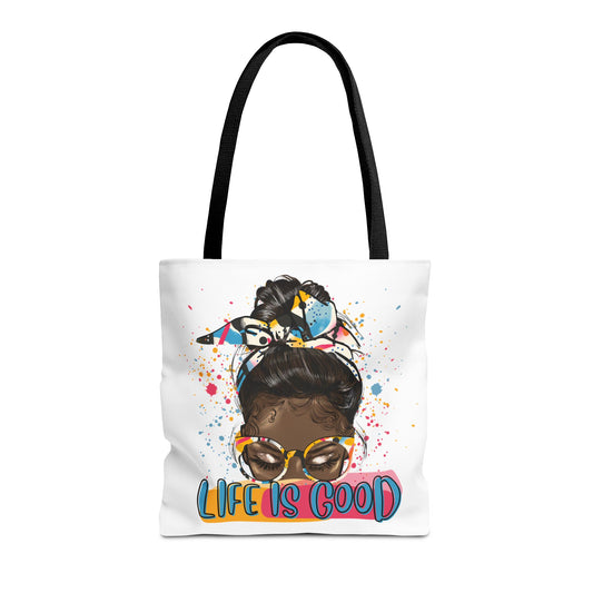 Life Is Good Tote Bag - Colorful Everyday Chic, Gift for Friends, Beach Tote, Shopping Bag, Positive Vibes, Women's Accessory