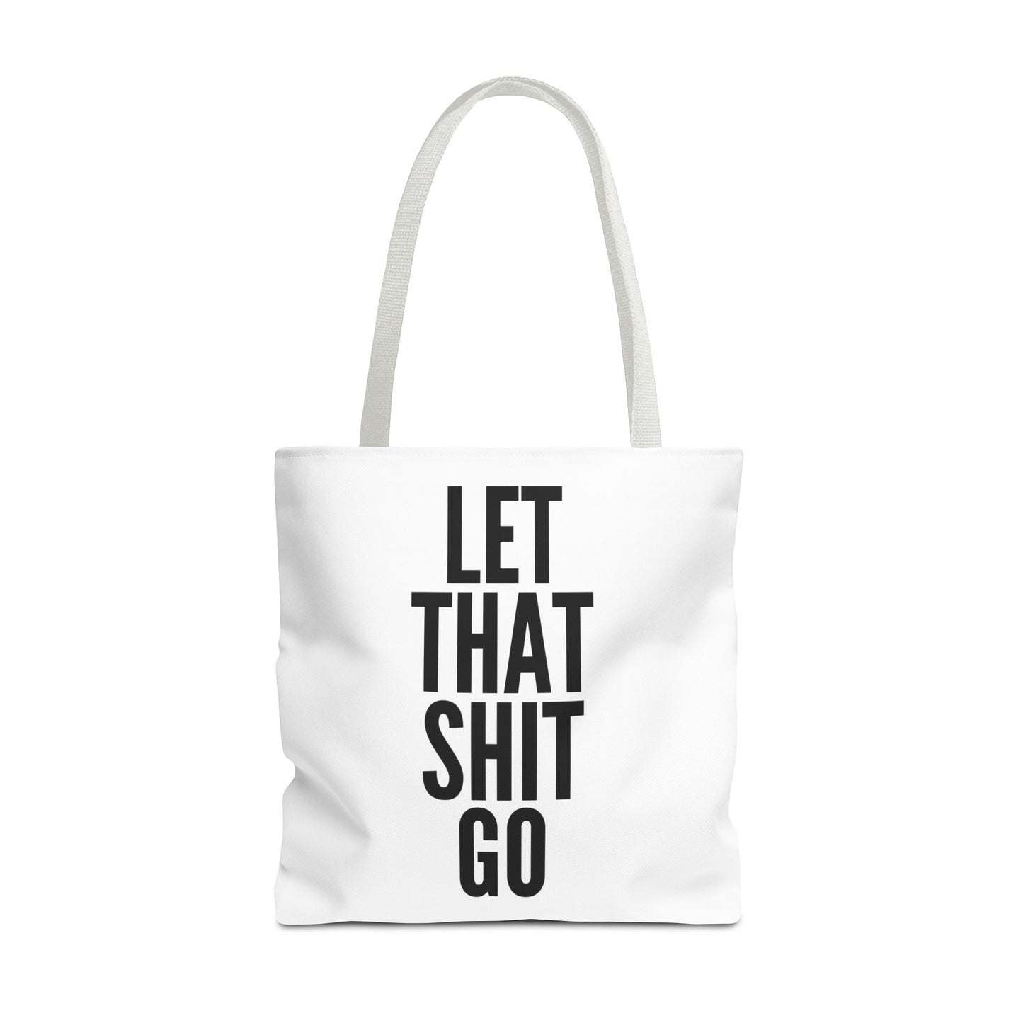 Let That Shit Go