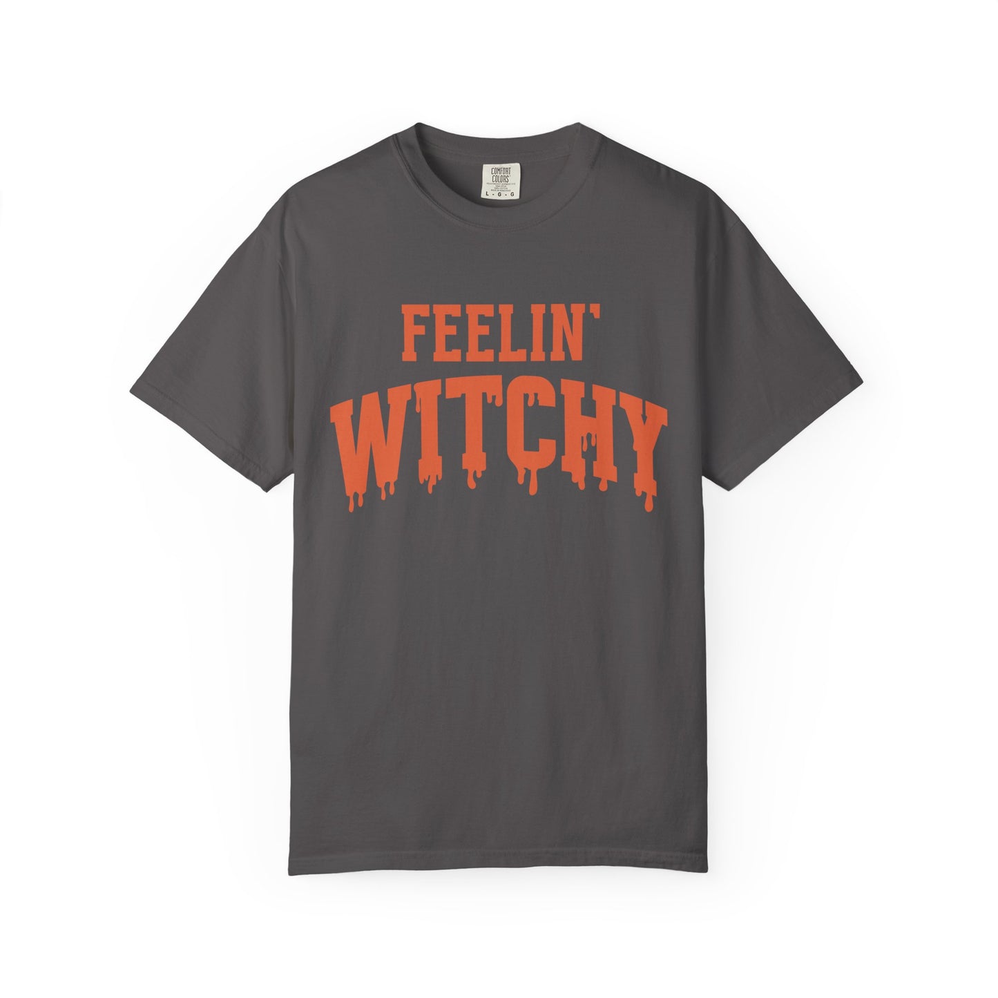 Unisex Garment-Dyed T-Shirt - Feelin' Witchy, Halloween Shirt, Cozy Casual Tee, Fall Fashion, Spooky Seasonal Wear