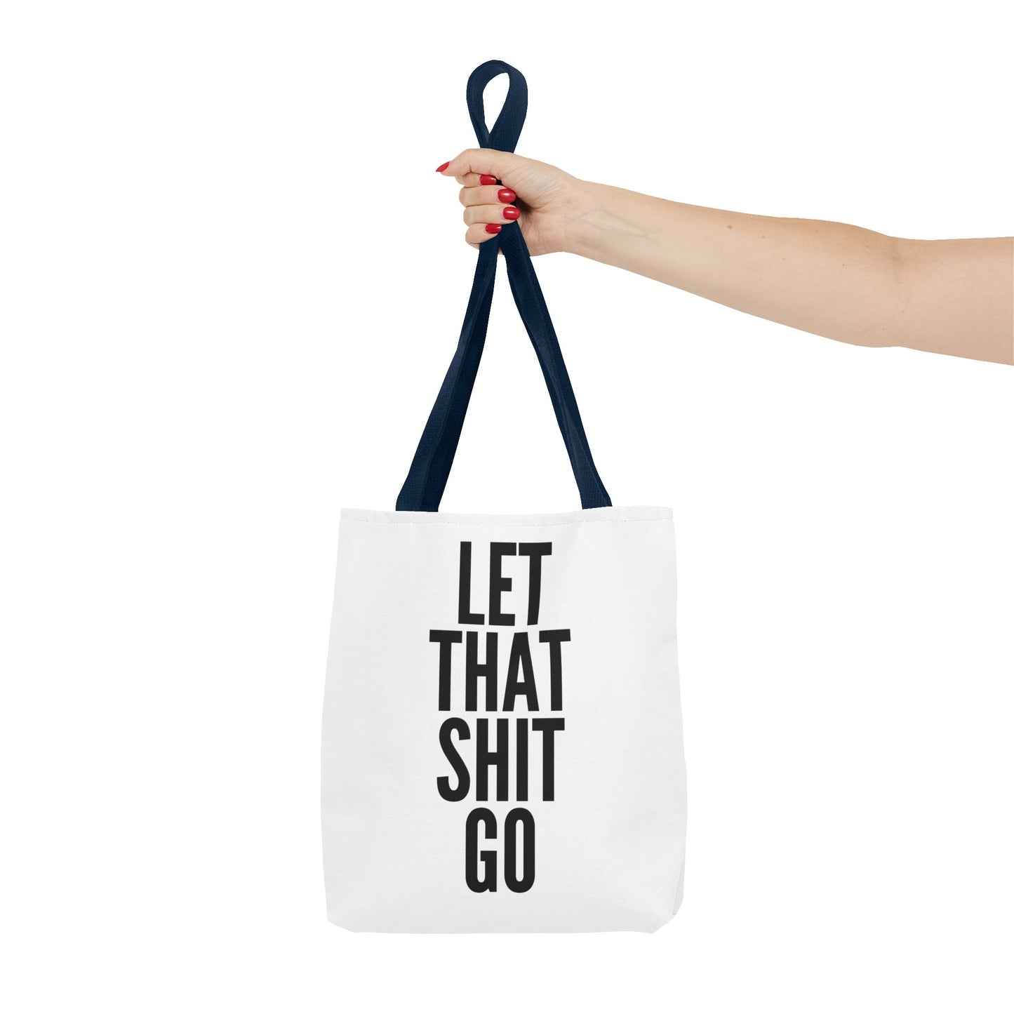 Let That Shit Go