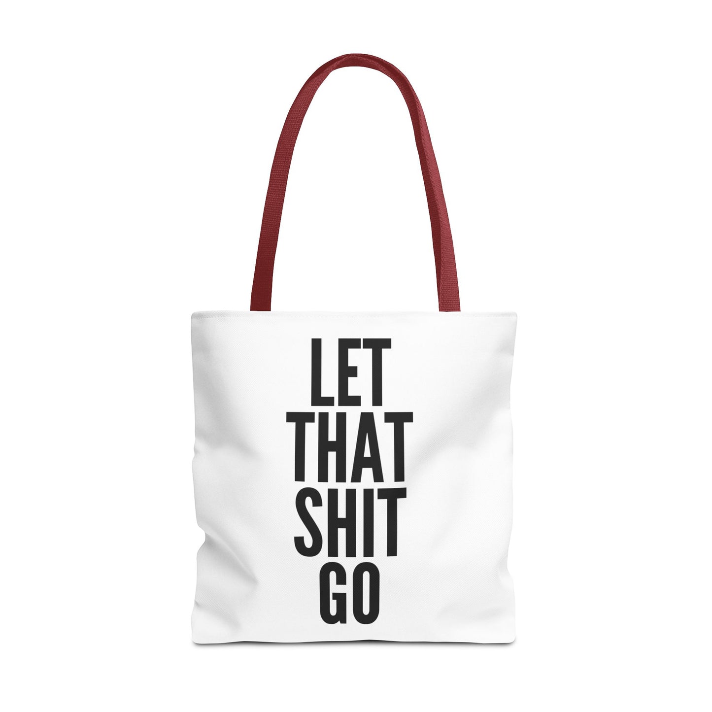 Let That Shit Go