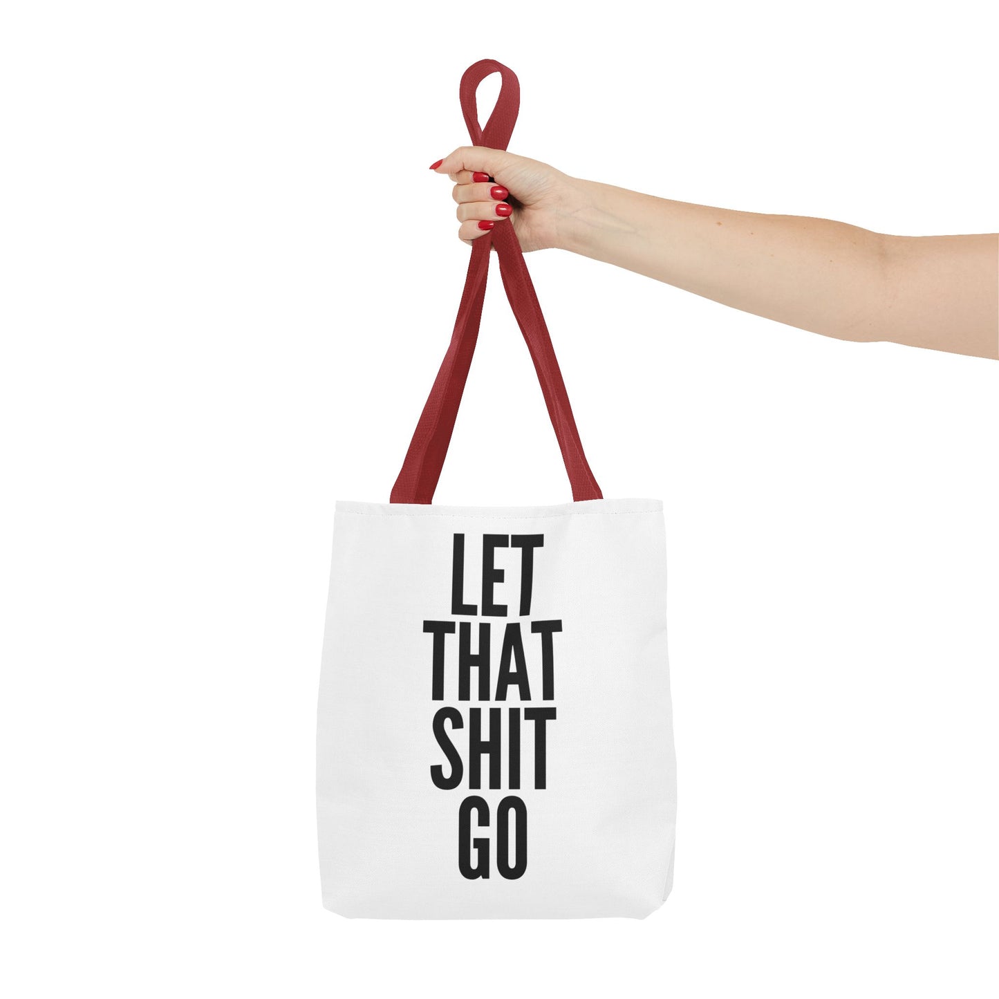 Let That Shit Go
