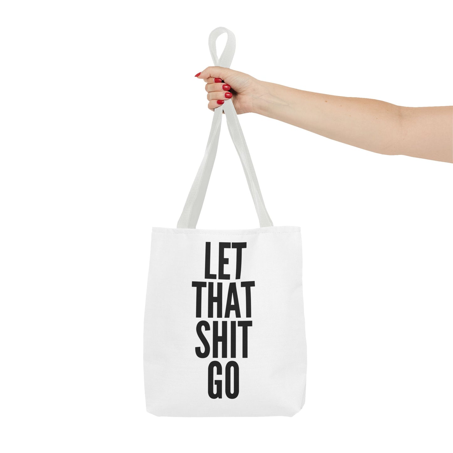 Let That Shit Go