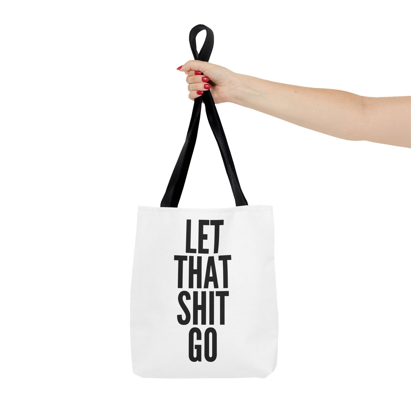 Let That Shit Go