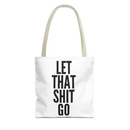 Let That Shit Go