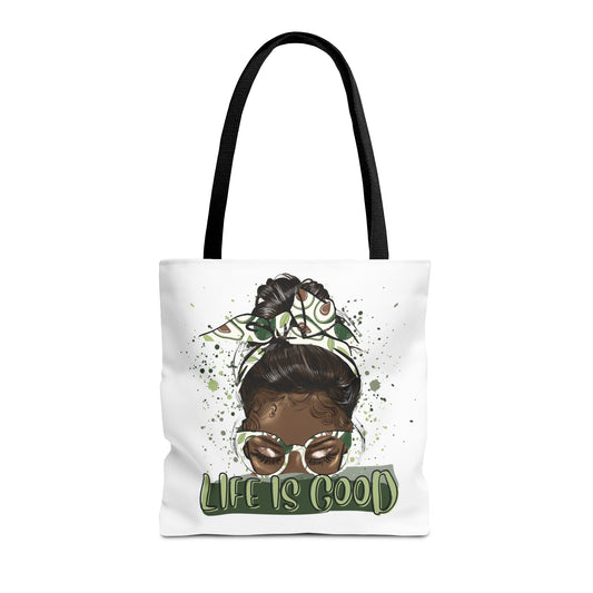 Chic Tote Bag | Life is Good Art Print, Eco-Friendly Shopping, Gift for Women, Everyday Use, Motivational Accessories