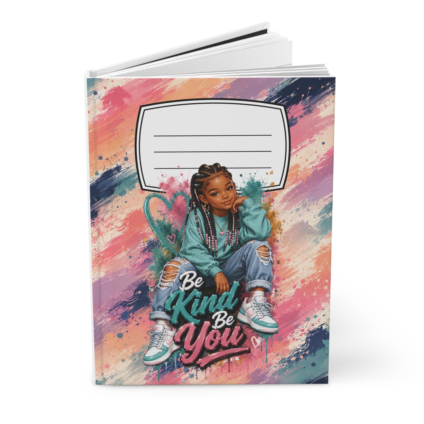 Hardcover Journal — Be Kind Be You Inspirational Notebook for Girls