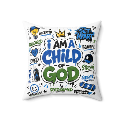 I Am a Child of God Decorative Pillow — Christian Faith Throw Pillow with Inspirational Words