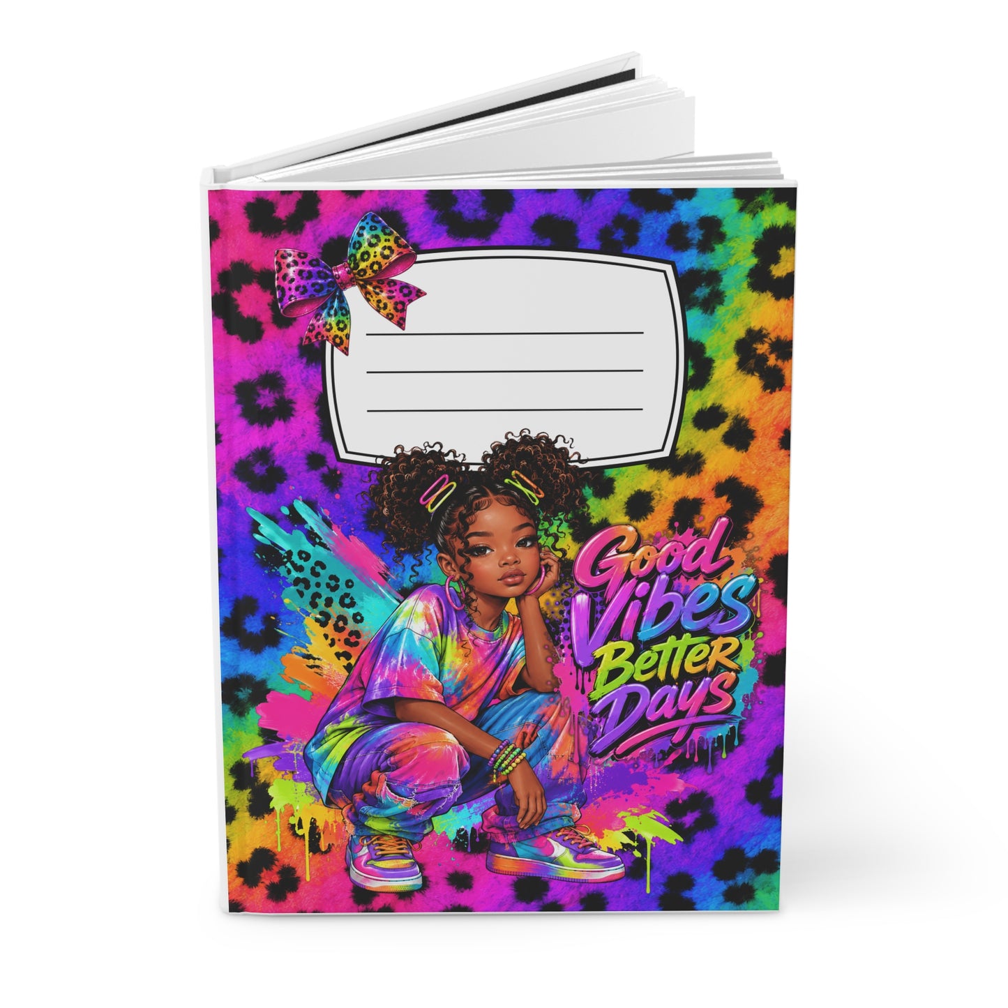 Hardcover Journal — Rainbow Leopard 'Good Vibes Better Days' Girl Notebook