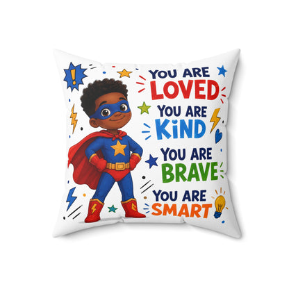 Superhero Kids Pillow — "You Are Loved, Kind, Brave, Smart" Inspirational Square Throw Pillow