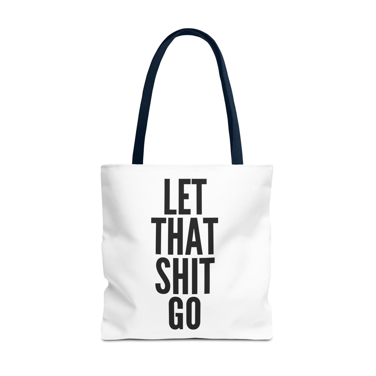 Let That Shit Go