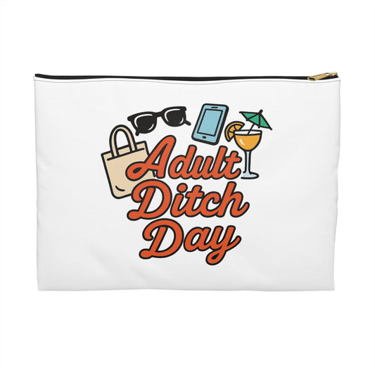 Adult Ditch Day Accessory Pouch, Fun Beach Bag, Travel Organizers, Self-Care Essentials, Gift for Friends, Vacation Must-Have