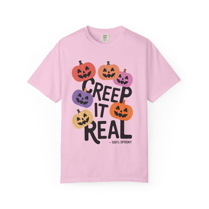 Creep It Real Halloween T-Shirt, Unisex Garment-Dyed Tee, Spooky Apparel, Fall Fashion, Halloween Outfit, Festival Wear